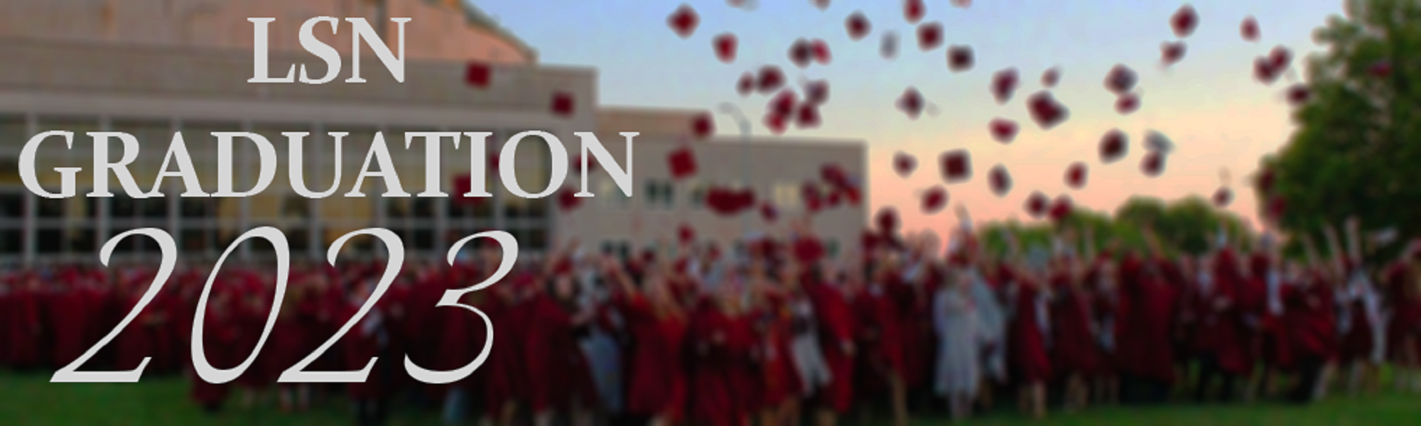 LSN Graduation 2023