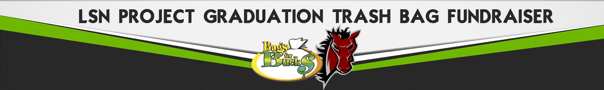 LSN Project Graduation Trash Bag Sales Fundraiser